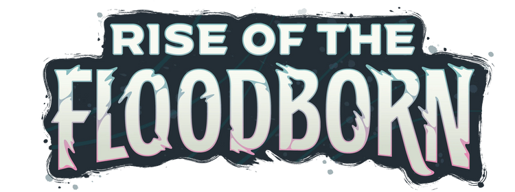 Rise of the Floodborn Set 2